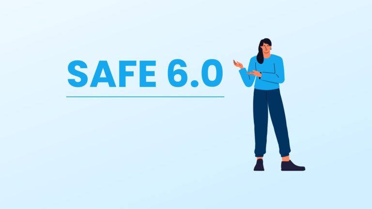 SAFe 6.0 – An introduction in a nutshell